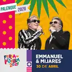 EMMANUEL Y MIJARES - Palenque de Puebla 2026