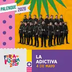 LA ADICTIVA - Palenque de Puebla 2026