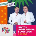 JUNTOS JORGE MEDINA-JOSI CUEN - Palenque de Puebla 2026